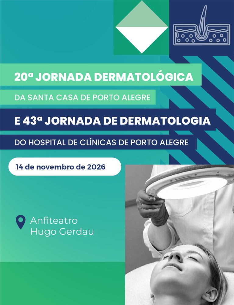 20&ordf; Jornada Dermatol&oacute;gica da Santa Casa e 43&ordf; Jornada de Dermatologia do Hospital de Clinicas